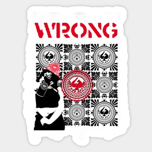 EVERYTHING IS WRONG/GRAFFITI/VERSION Sticker